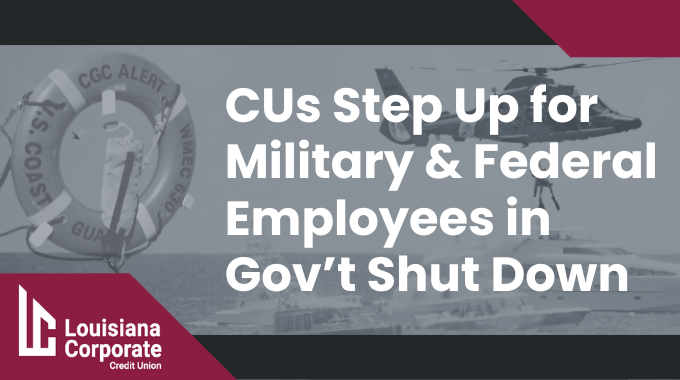 Credit Unions Step Up for Military and Federal Employees When the Government Shuts Down 